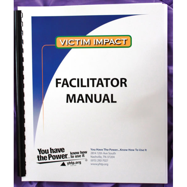 Victim Impact Curriculum - Facilitator Manual Only