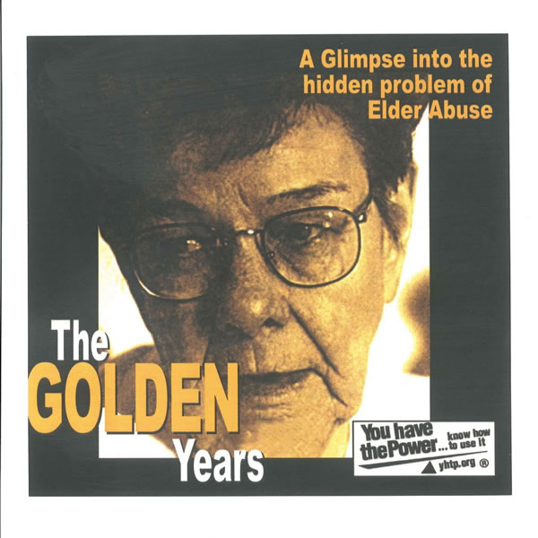 The Golden Years: A Glimpse Into the Hidden Problem of Elder Abuse